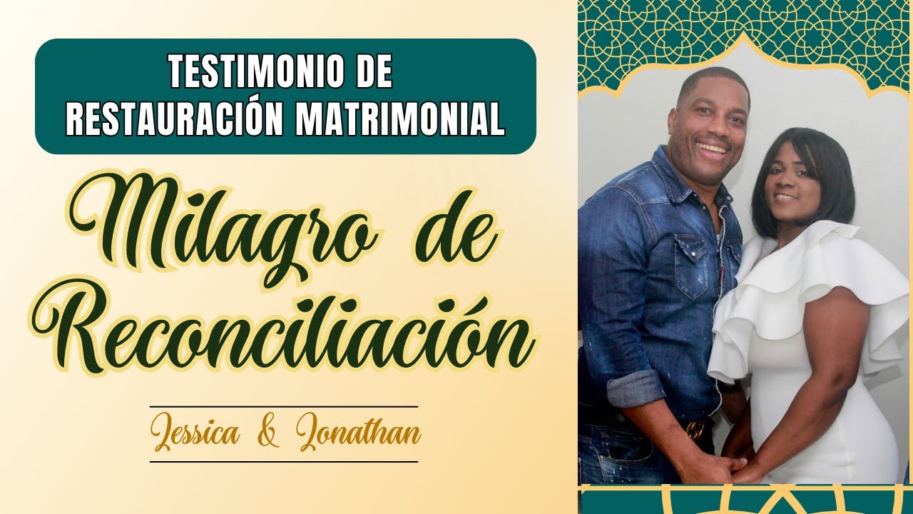 💝Redimidos por Amor: La Gracia Divina Restauró Esta Unión Contra Todo Pronóstico Jessica y Jonathan