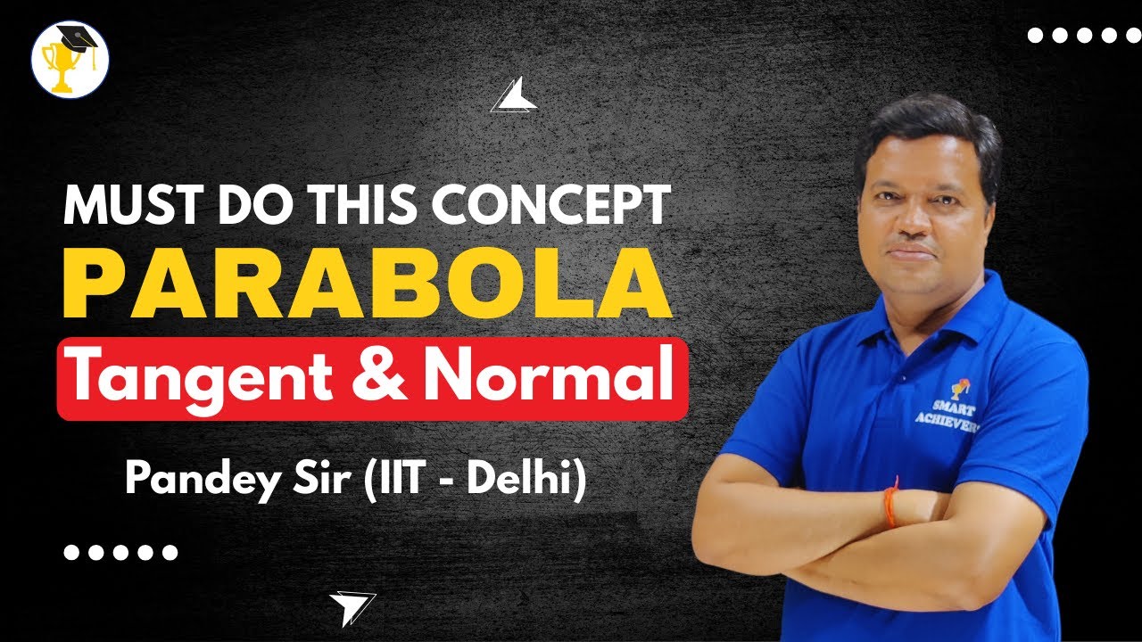 Different Forms of Tangent of a Parabola || JEE Main 2026 || Short Trick for Parabola