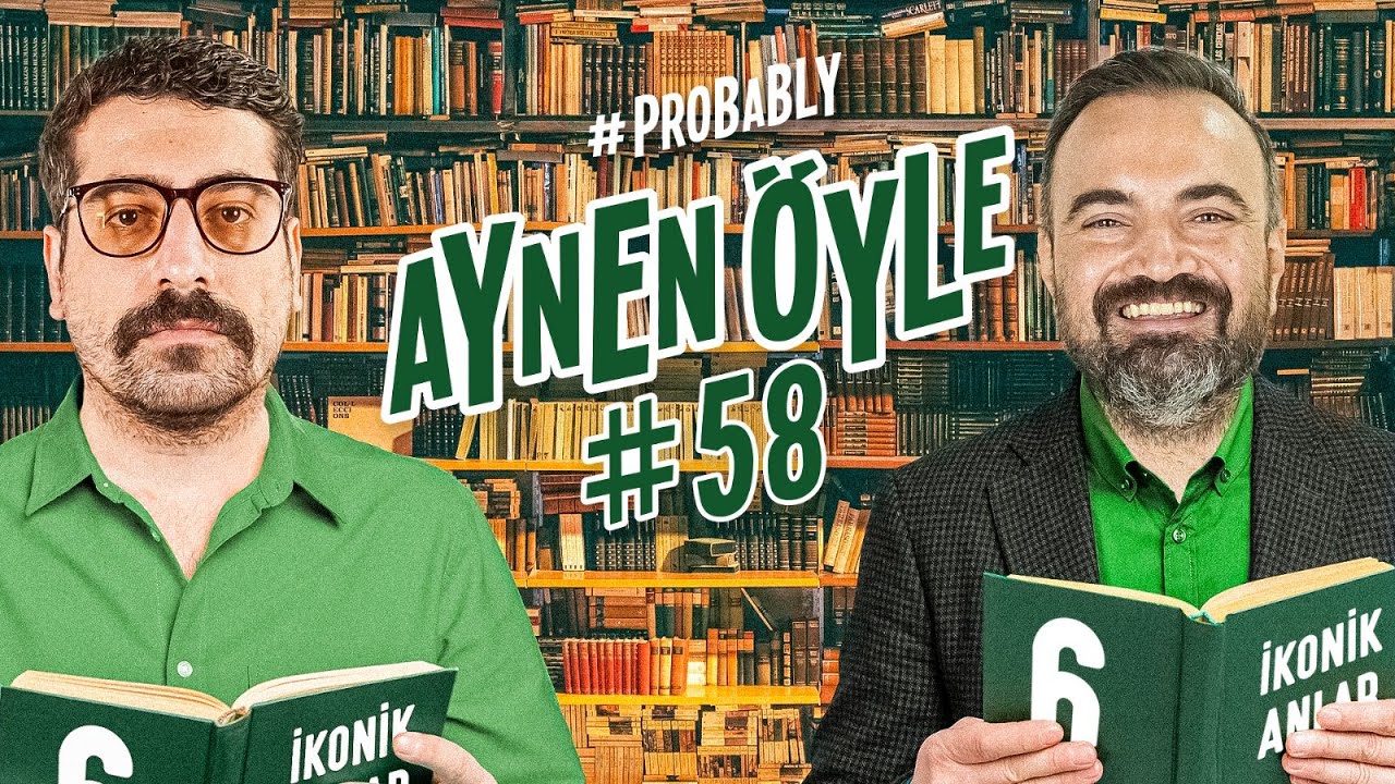 #58 MUHTEMELEN EN İKONİK ANLAR VI - PART I... ERMAN YAŞAR & CİHAT AKBEL | #PROBABLY AYNEN &Ouml;YLE