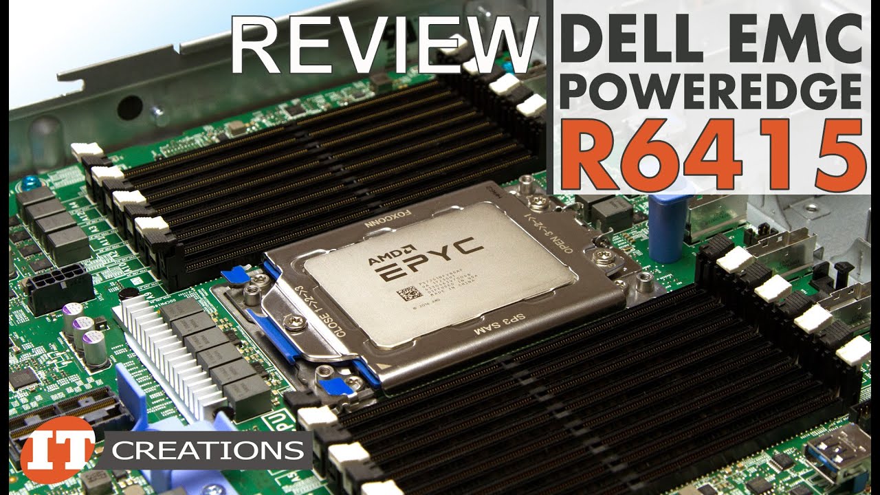 EPYC Dell EMC PowerEdge R6415 Server REVIEW | IT Creations