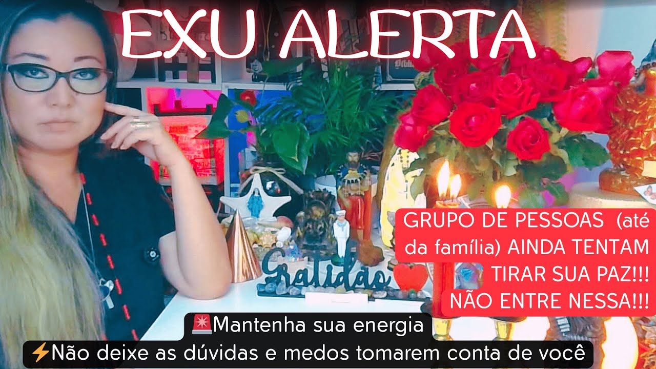 🚨 EXU ALERTA: Mantenha Sua Energia! 🔮 Pessoas (até da família) Tentarão Continuar a perseguição