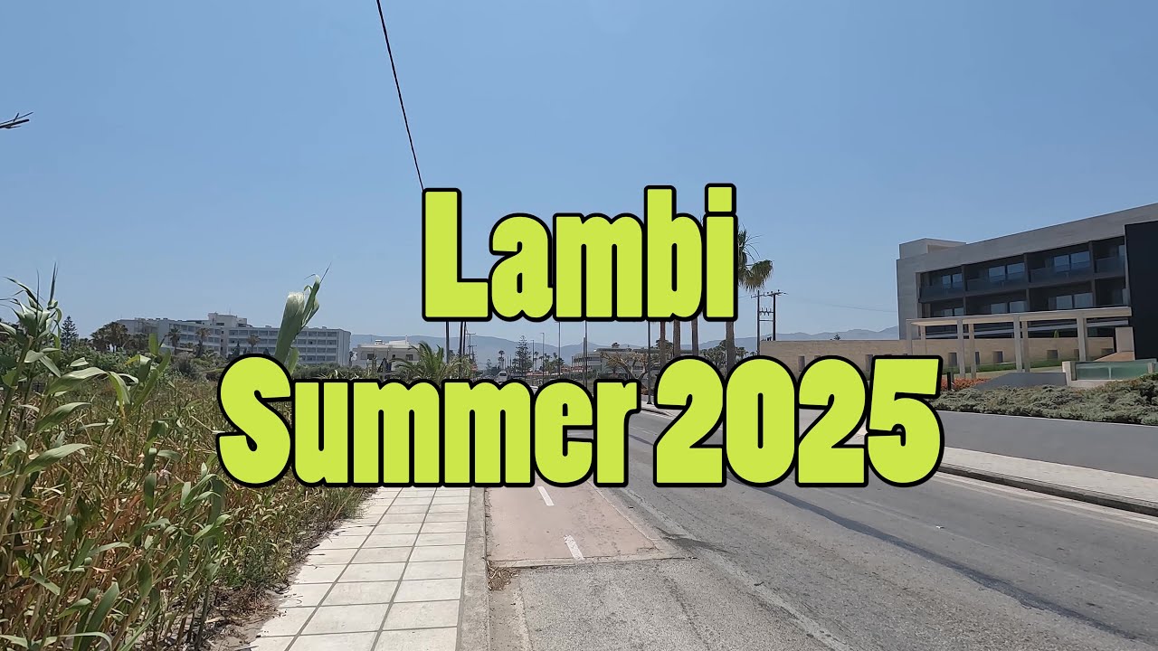 Lambi in Summer 2025 | A Sunny Walk from the Main Road to the Beachfront | DiscoveringKos