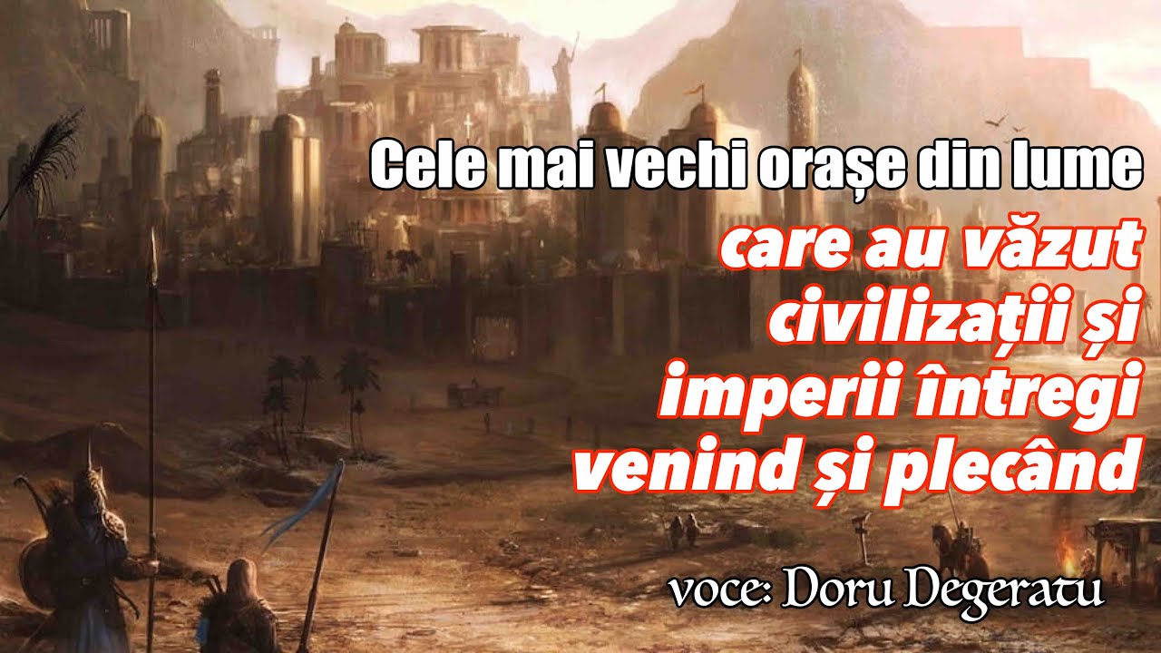 Cele mai vechi orașe din lume&nbsp;care au văzut civilizații și imperii &icirc;ntregi venind și plec&acirc;nd