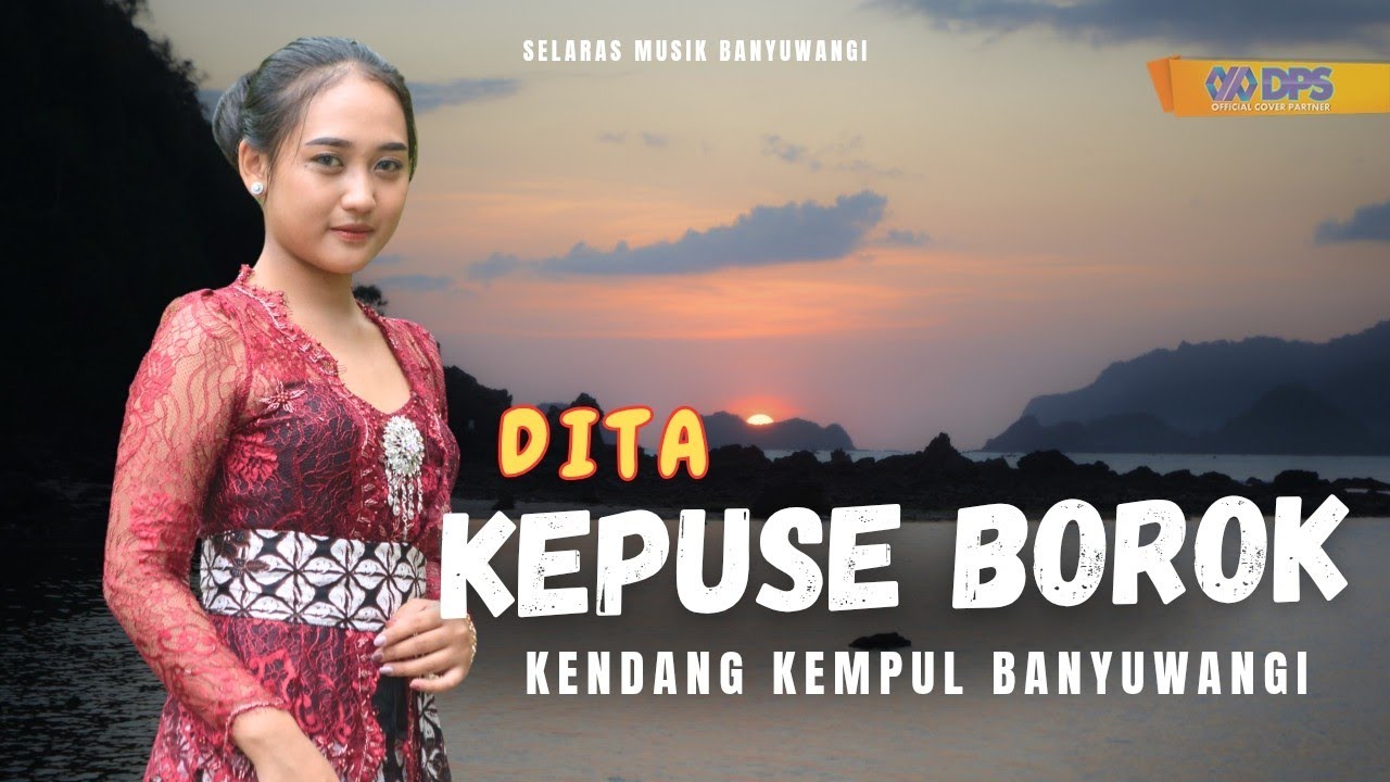 KEPUSE BOROK - DITA | #kendangkempulbanyuwangi #viralvideo