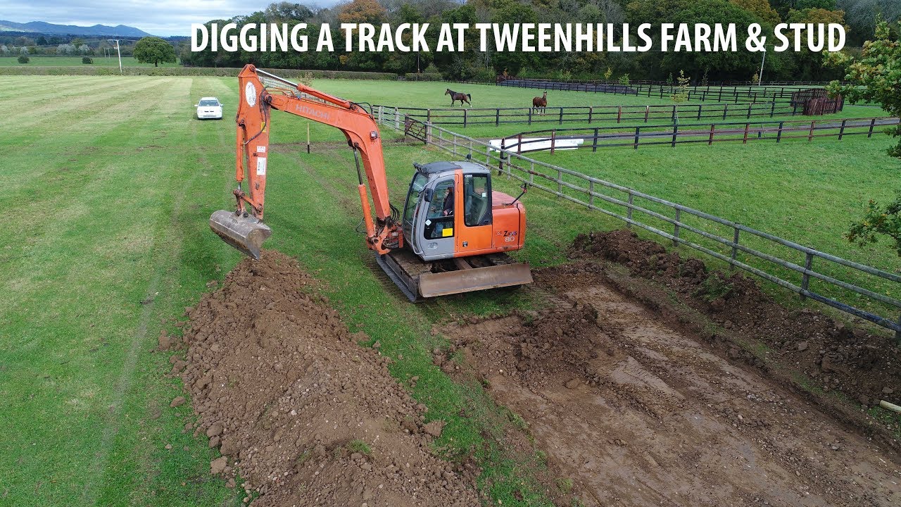Digging a Track at Tweenhills Farm & Stud- Gloucestershire