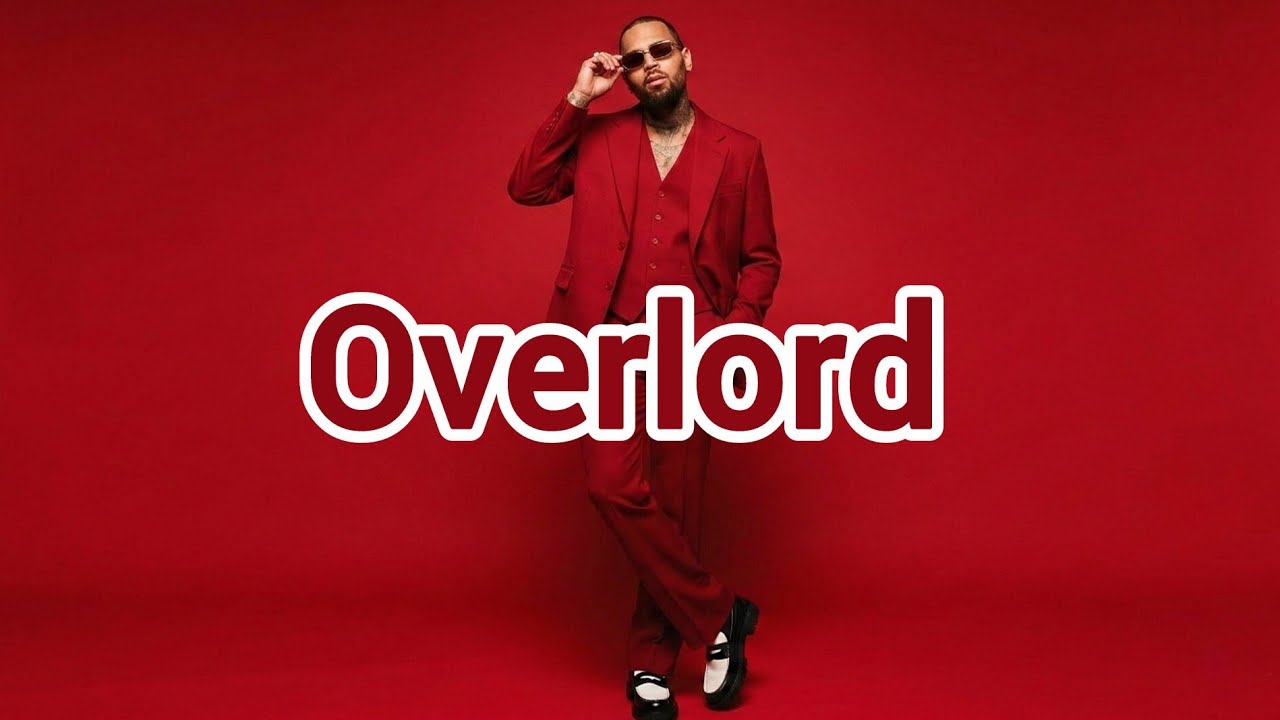 Chris Brown ft. Andre Merrit - Overlord