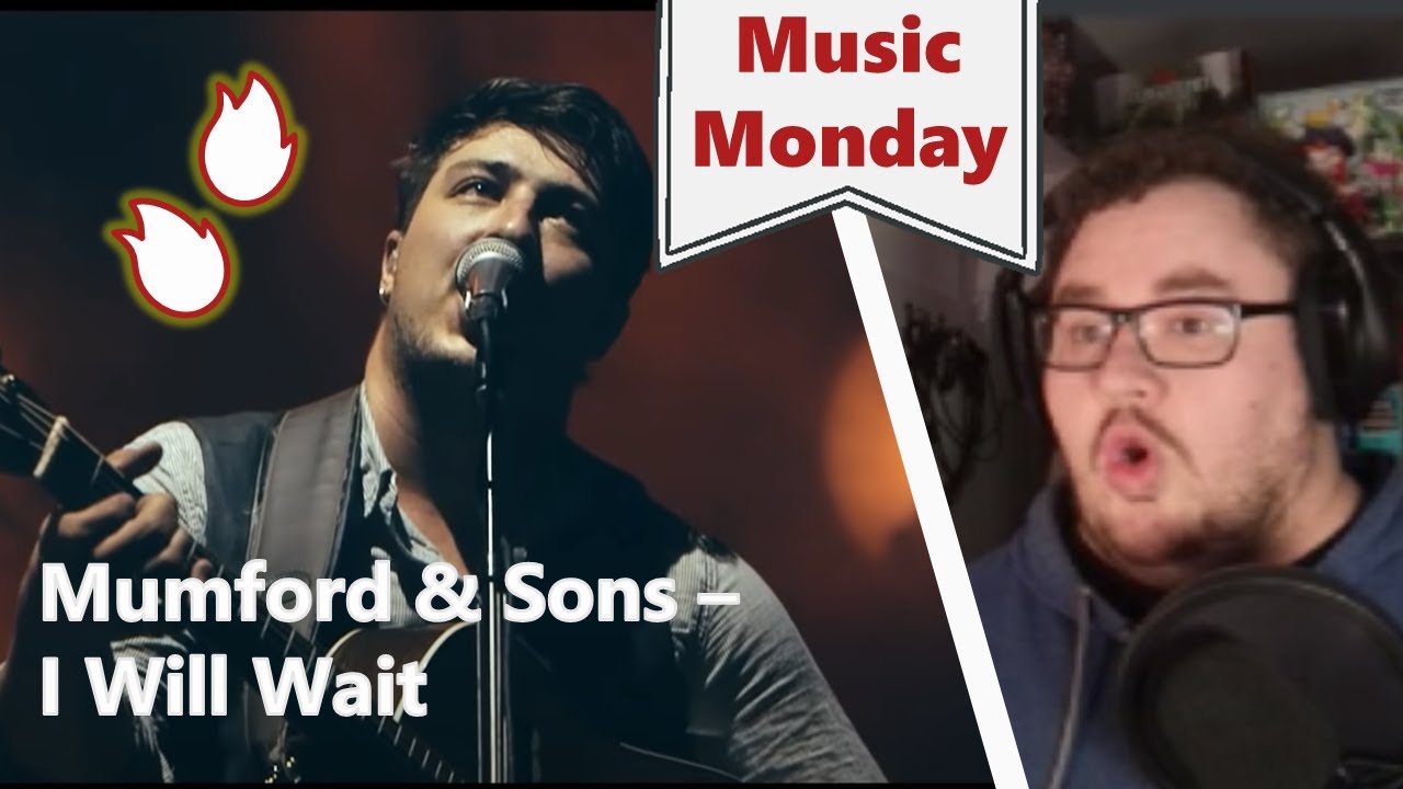 Mumford & Sons - I will wait for you [First time Reaction]