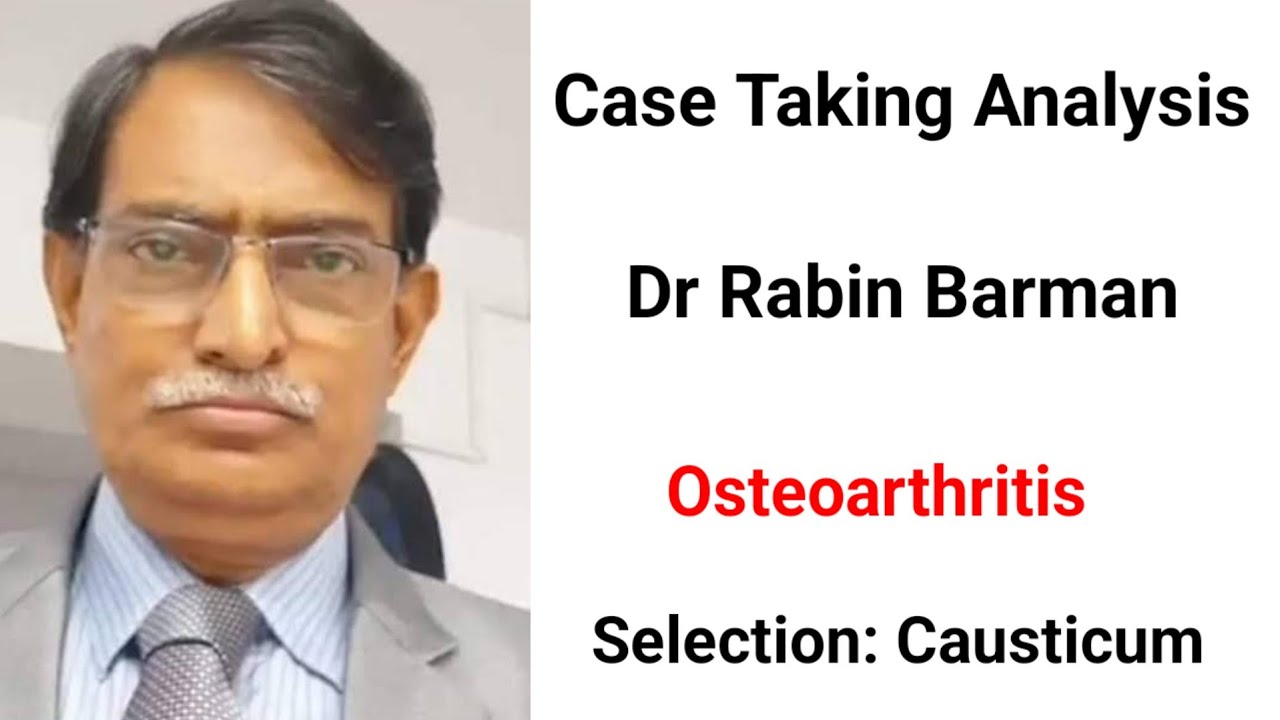 Case Taking Analysis-1।। Dr Rabin Barman ।। Causticum