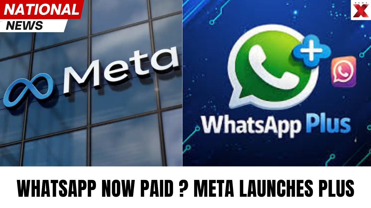 WhatsApp Plus Launched In India: Is Meta Making WhatsApp Paid? | All Features Explained| NewsX