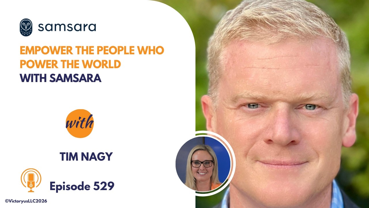 529: Empower The People Who Power The World, With Samsara