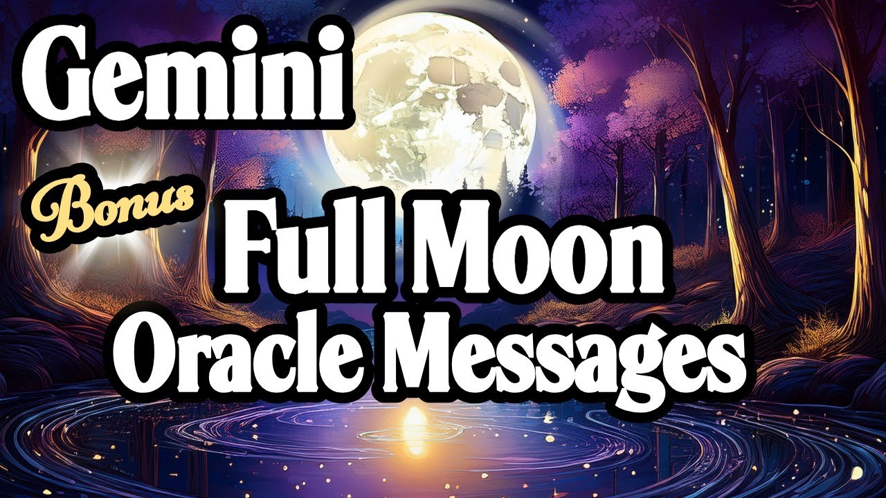 ♊Gemini |🌕The Full Moon Unlocks the Hidden Path | Listen On or Around a Full Moon