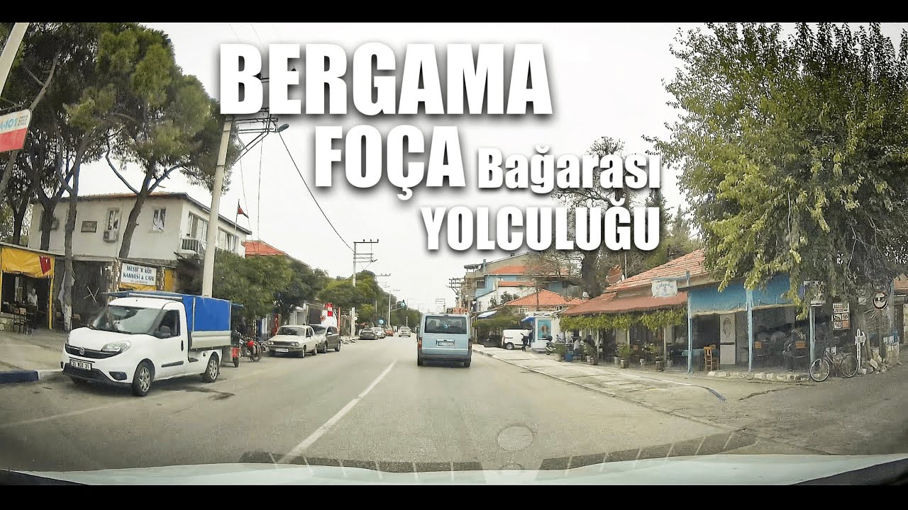 Bergama’dan Foça Bağarası’na Yolculuk 🚗
