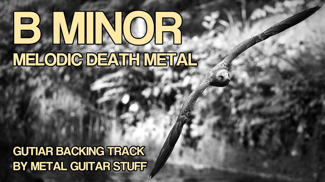 B Minor Melodic Death Metal / Melodeath Guitar Backing Track