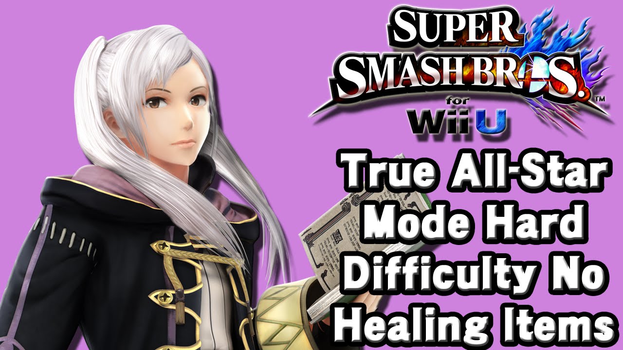 Super Smash Bros. For Wii U (True All-Star Mode Hard Difficulty No Healing Items | Robin) 60fps