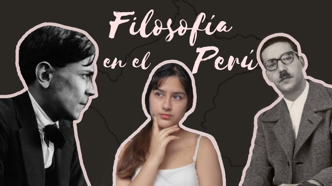 FILOSOFÍA EN EL PERÚ: Principales corrientes del pensamiento hasta la actualidad