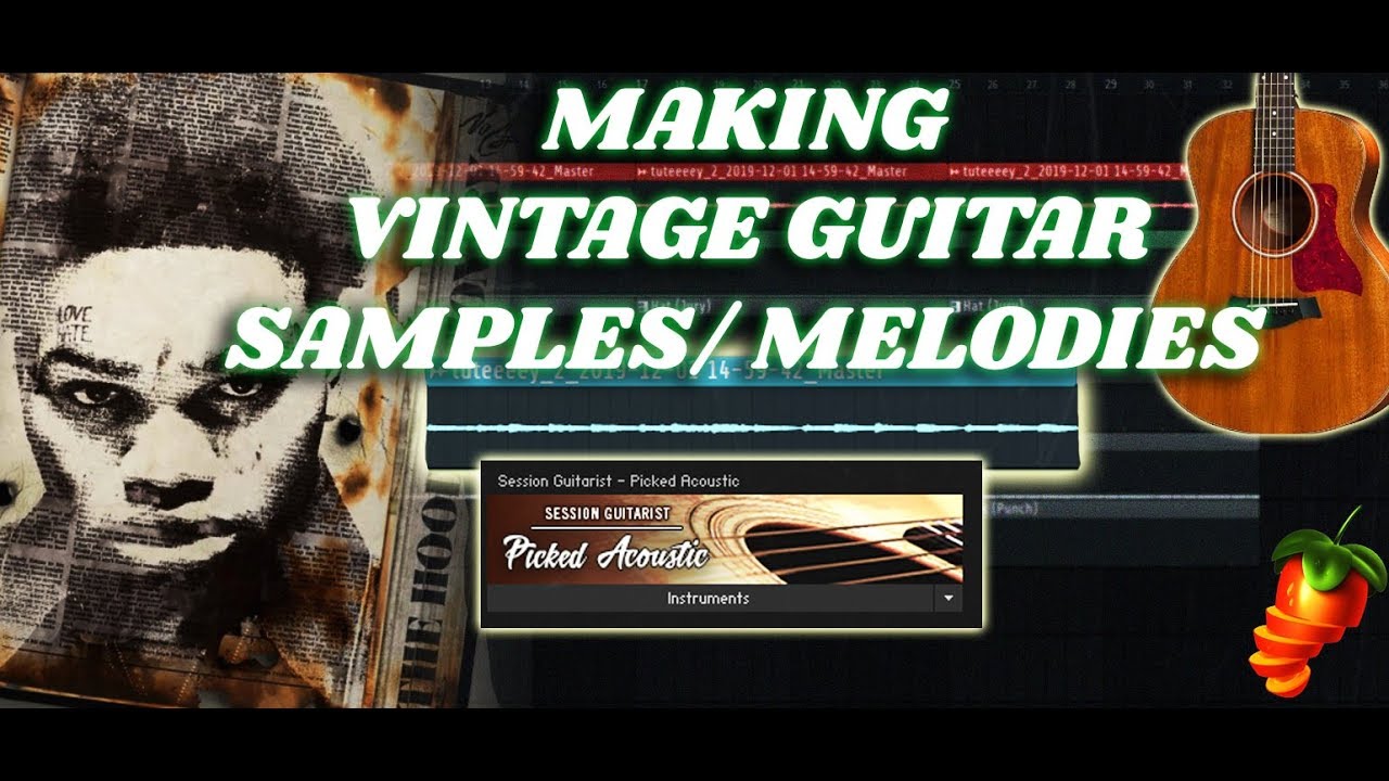 Making VINTAGE Guitar Samples/ Melodies | Pyrex, No Cap, Cubeatz | FL Studio Tutorial
