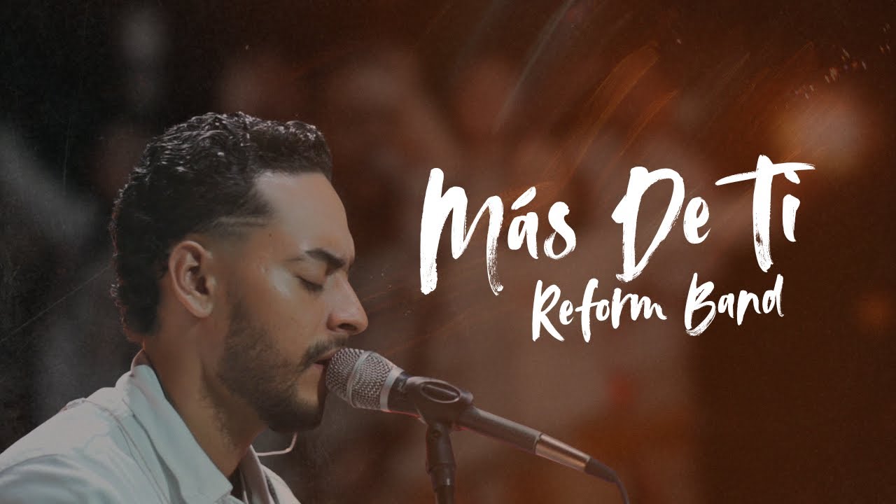 Más de ti - Reform Band
