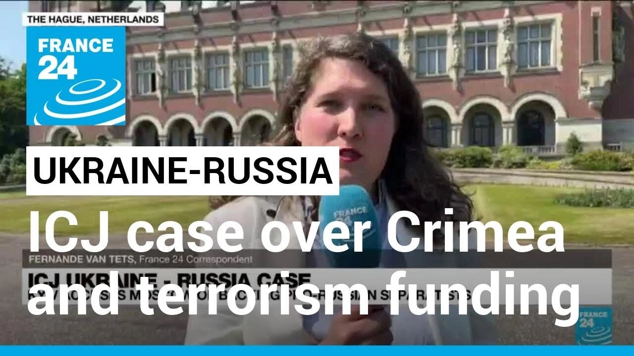 Russia says top UN court should dismiss Ukraine's case over Crimea and terrorism &bull; FRANCE 24