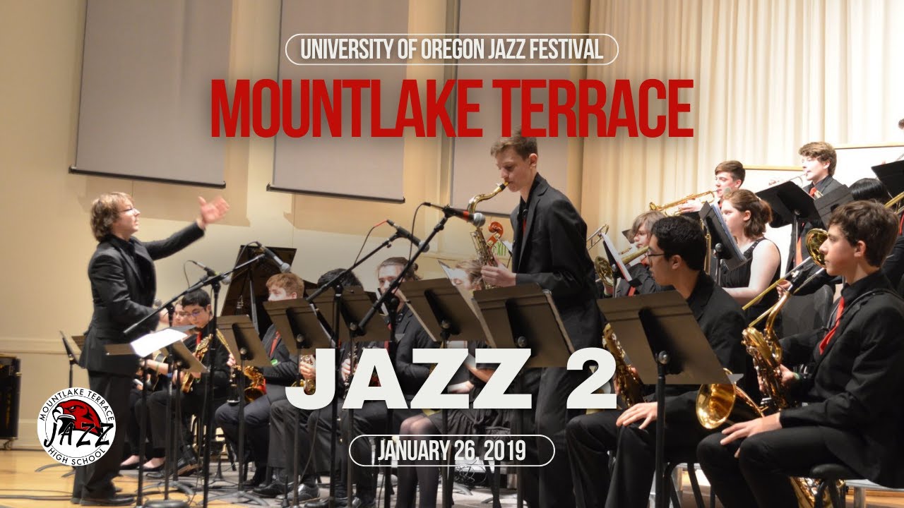 Mountlake Terrace Jazz 2 @ University of Oregon Jazz Festival   |   January 26, 2019