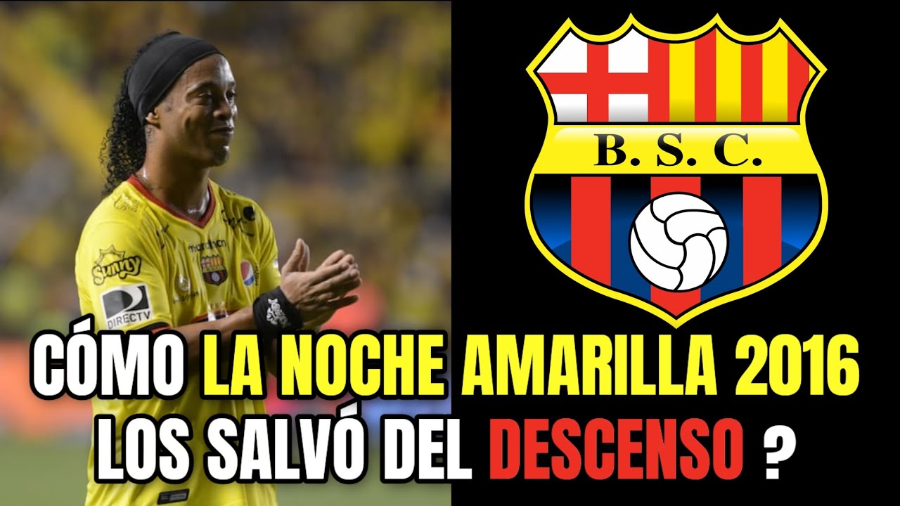 DE LA QUIEBRA A LA GLORIA !! ¿CÓMO RONALDINHO SALVÓ DEL DESCENSO A BARCELONA SC 2016 ?