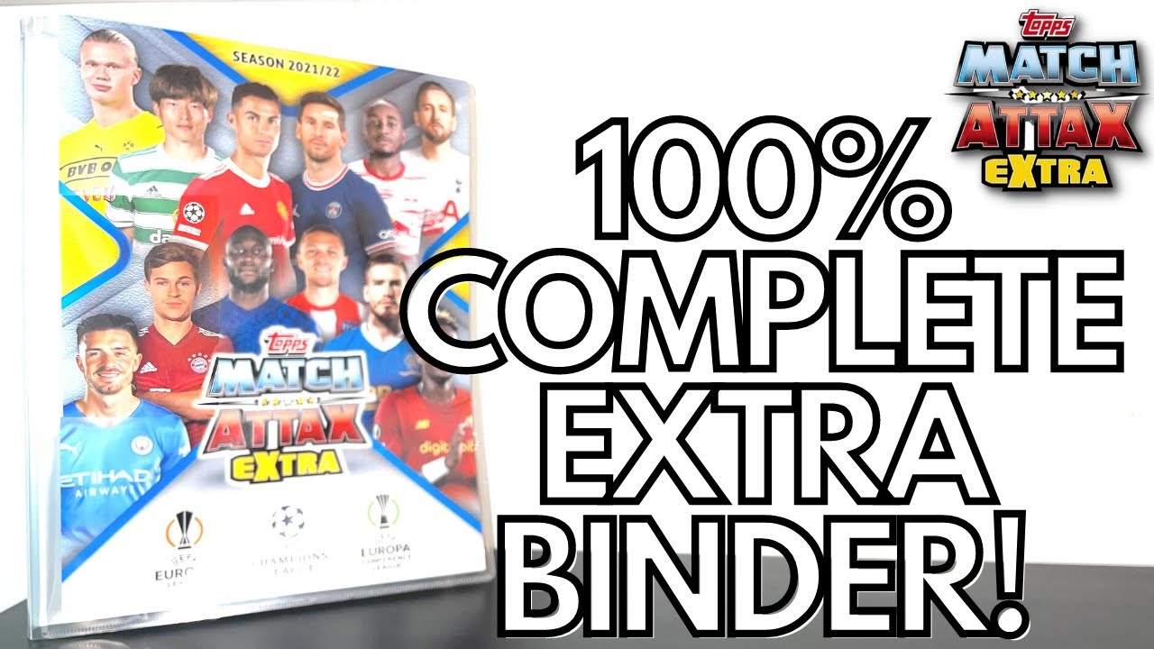 RELICS, PARALLELS & MORE! | TOPPS MATCH ATTAX EXTRA 2021/22 COMPLETE COLLECTION | BINDER UPDATE!