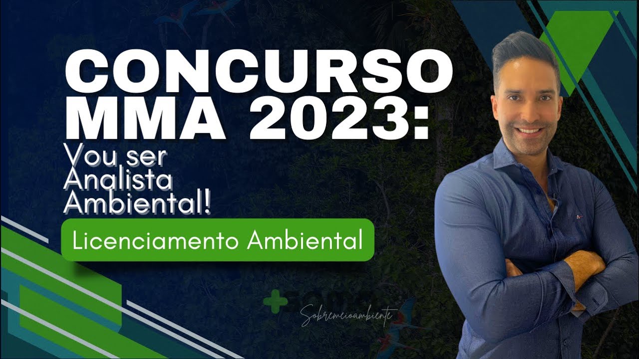 [QUESTÕES COMENTADAS]  Concurso MMA 2023: Licenciamento Ambiental