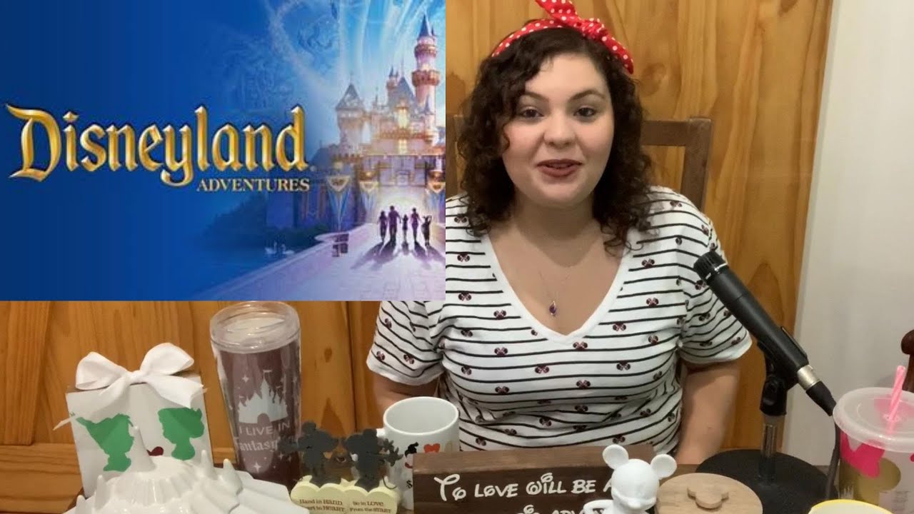 Disney State of Mind Tag/Disneyland Adventures Walk-through