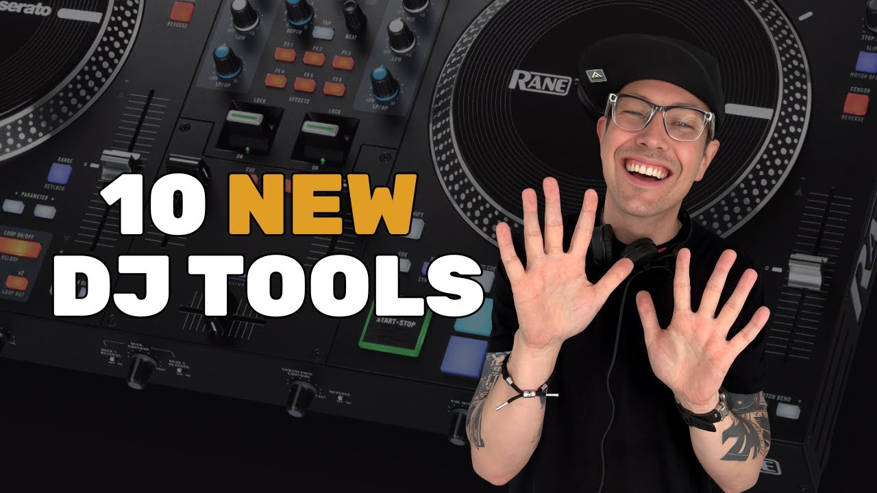 10 Cool DJ Tools You Need To See Now!