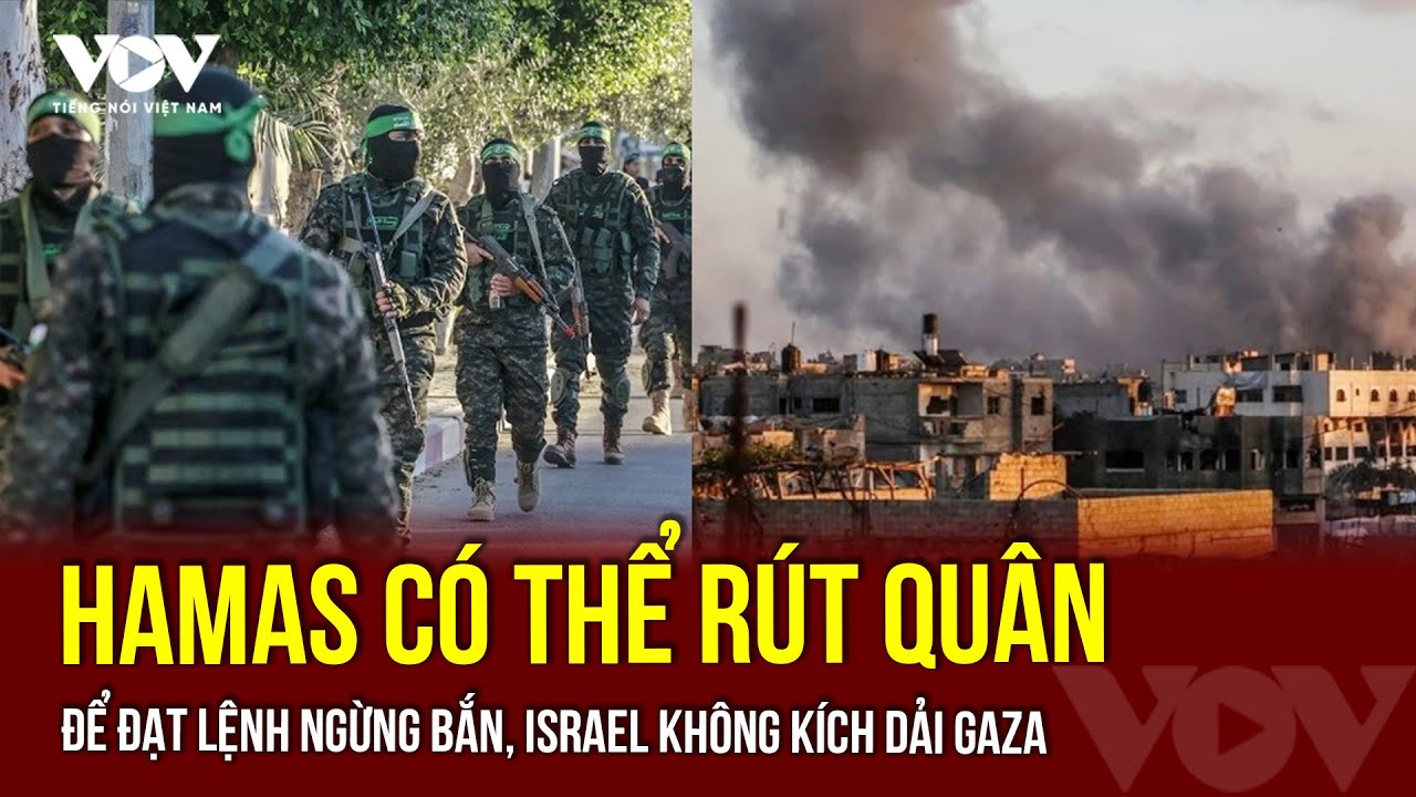 Hamas có thể rút quân để đạt lệnh ngừng bắn, Israel không kích Dải Gaza
