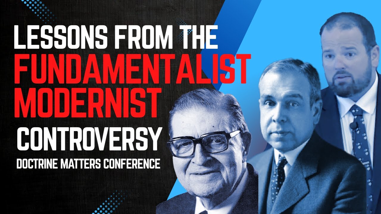 Lessons From the Fundamentalist Modernist Controversy