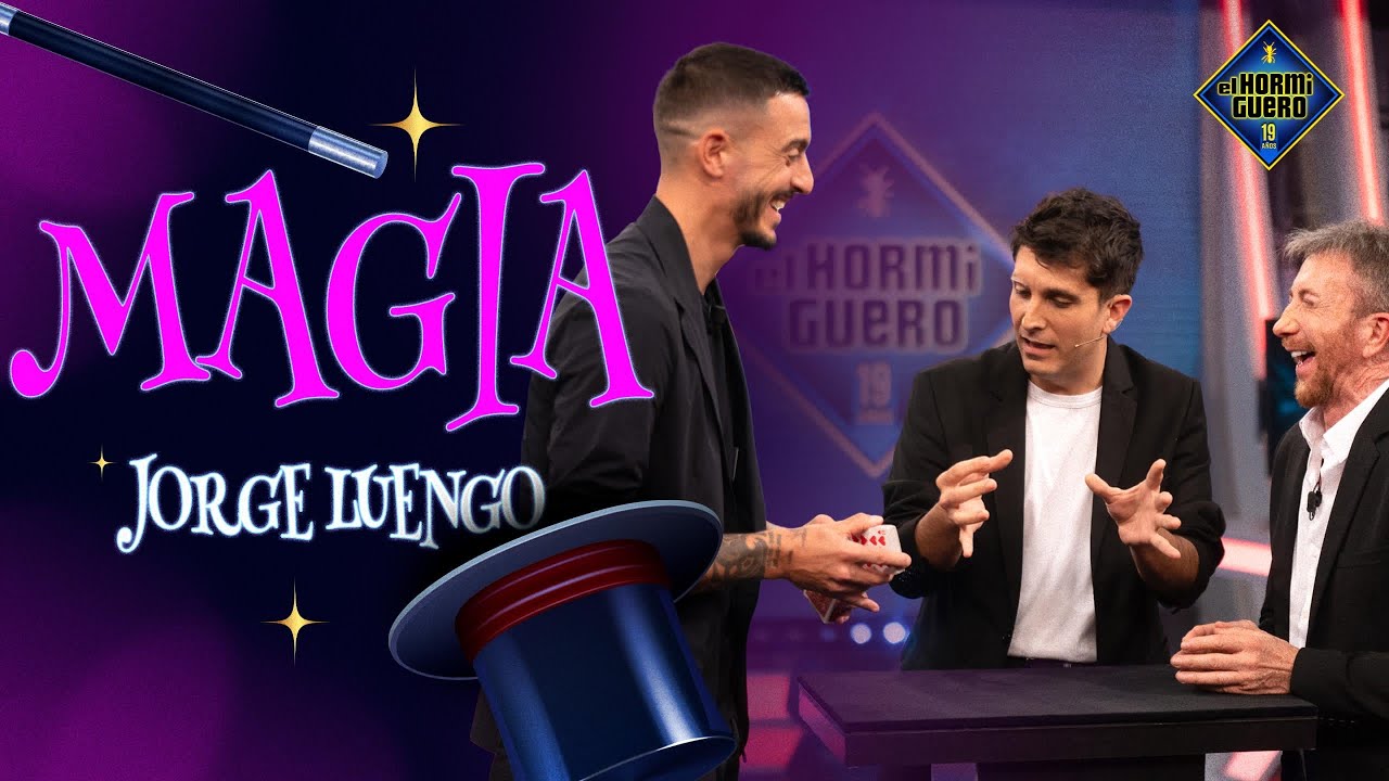 La increíble magia de Jorge Luengo - Joselu - El Hormiguero