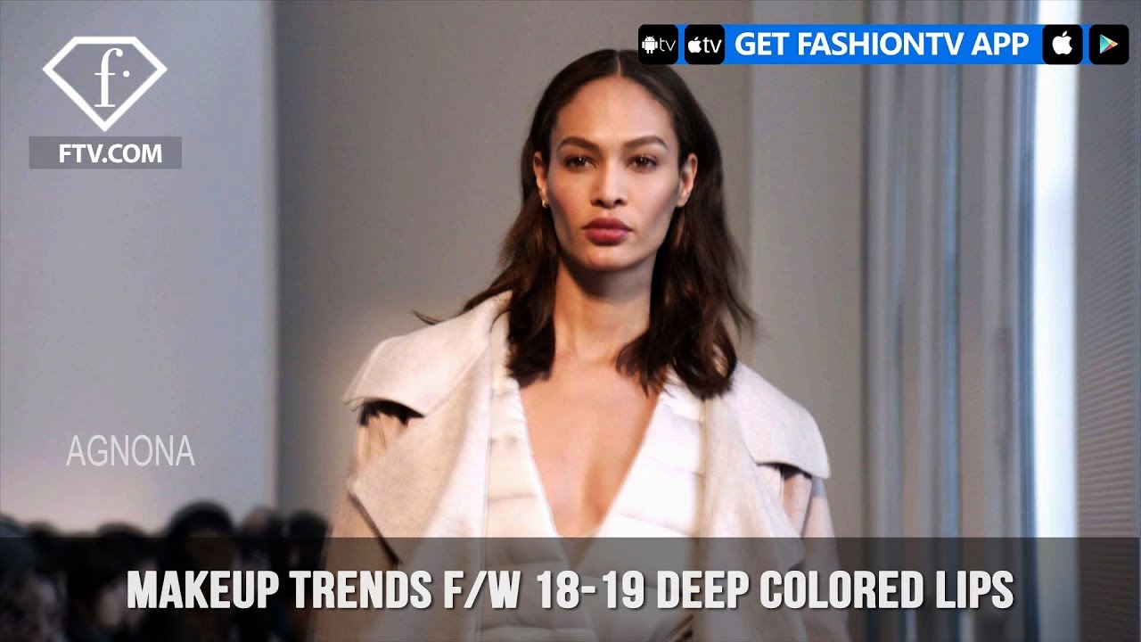 Makeup Trends from Fall/Winter 2018-19 Fashion Shows Present Deep Colored Lips | FashionTV | FTV