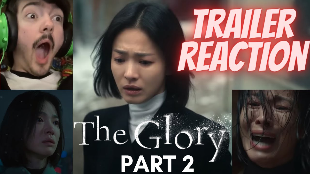 NETFLIX THE GLORY PART 2 TRAILER REACTION *SEASON 2 OF THE GLORY IS GOING TO BE FREAKING AMAZING!!!*