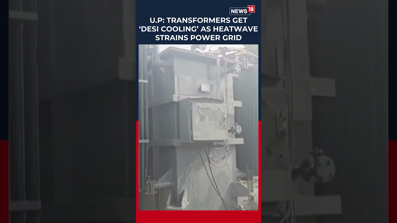 UP&rsquo;s Gonda Shows Power Dept Workers Using &lsquo;Jugaad&rsquo; To Cool Overheated Transformer Amid Heatwave
