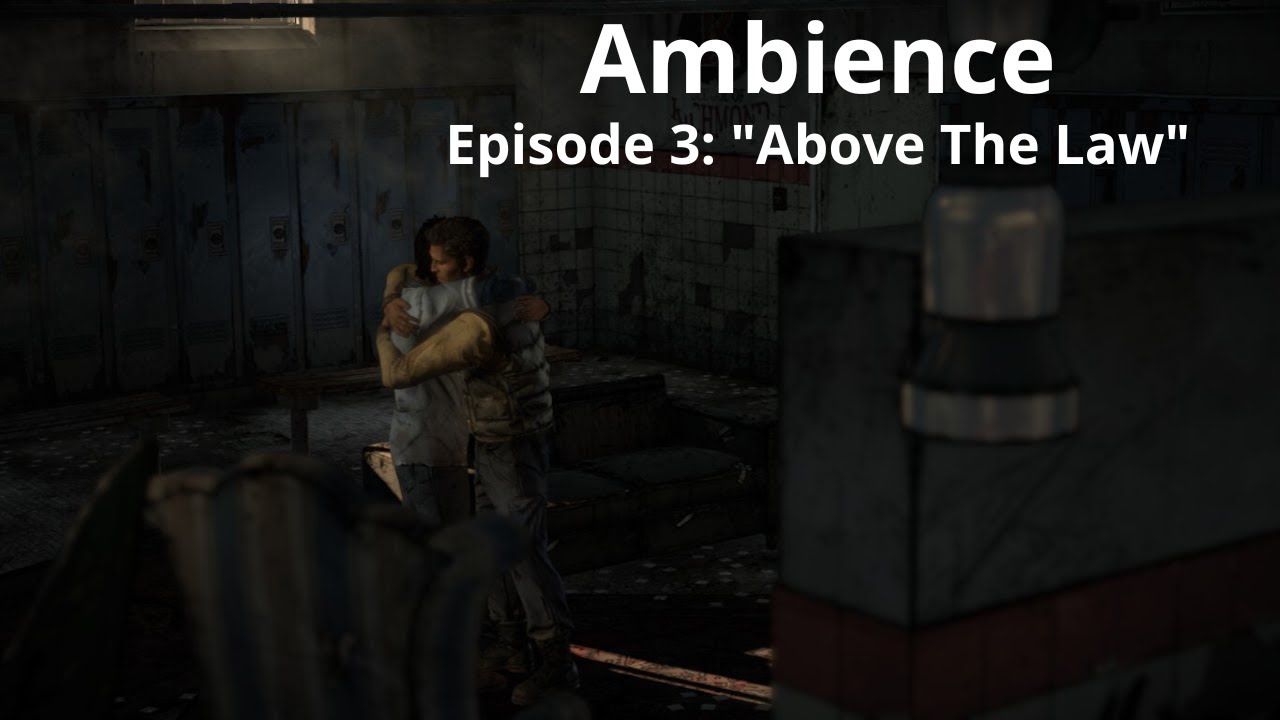 The Walking Dead: A New Frontier — (Ambience) Episode 3: "Above The Law"