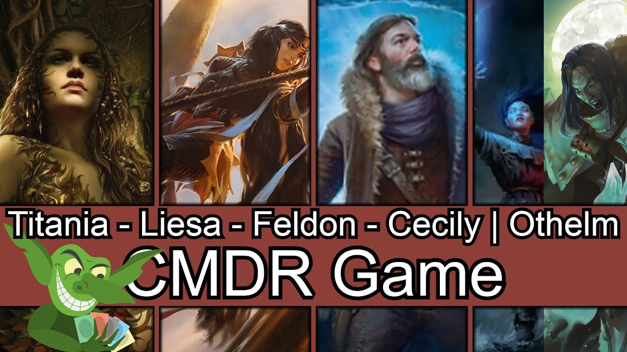 New card testing! Titania vs Liesa vs Feldon vs Cecily | Othelm #edh #cmdr game play