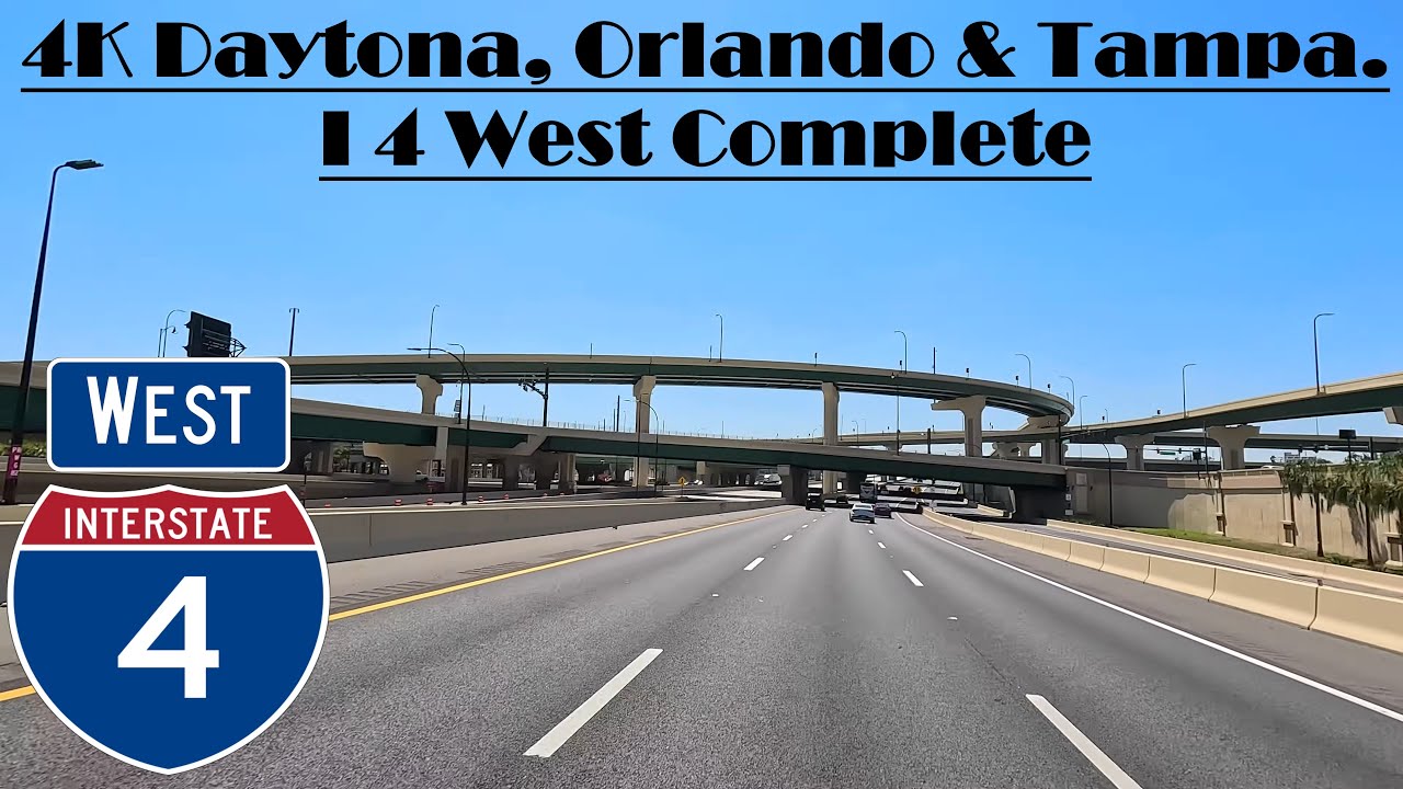 4K Daytona, Orlando & Tampa.  I 4 West Complete