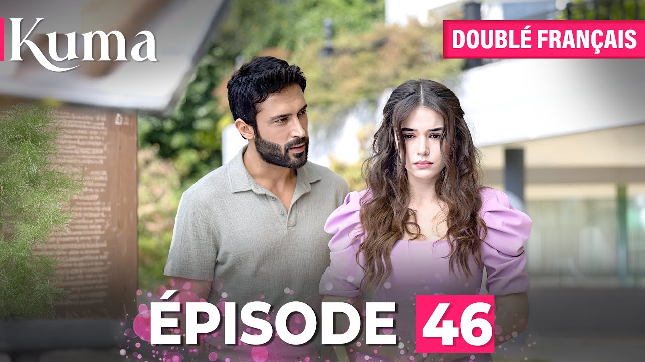 KUMA Épisode 46 Complet | Sol Yanım | Série Turque Doublé en Français @araftadizisi​