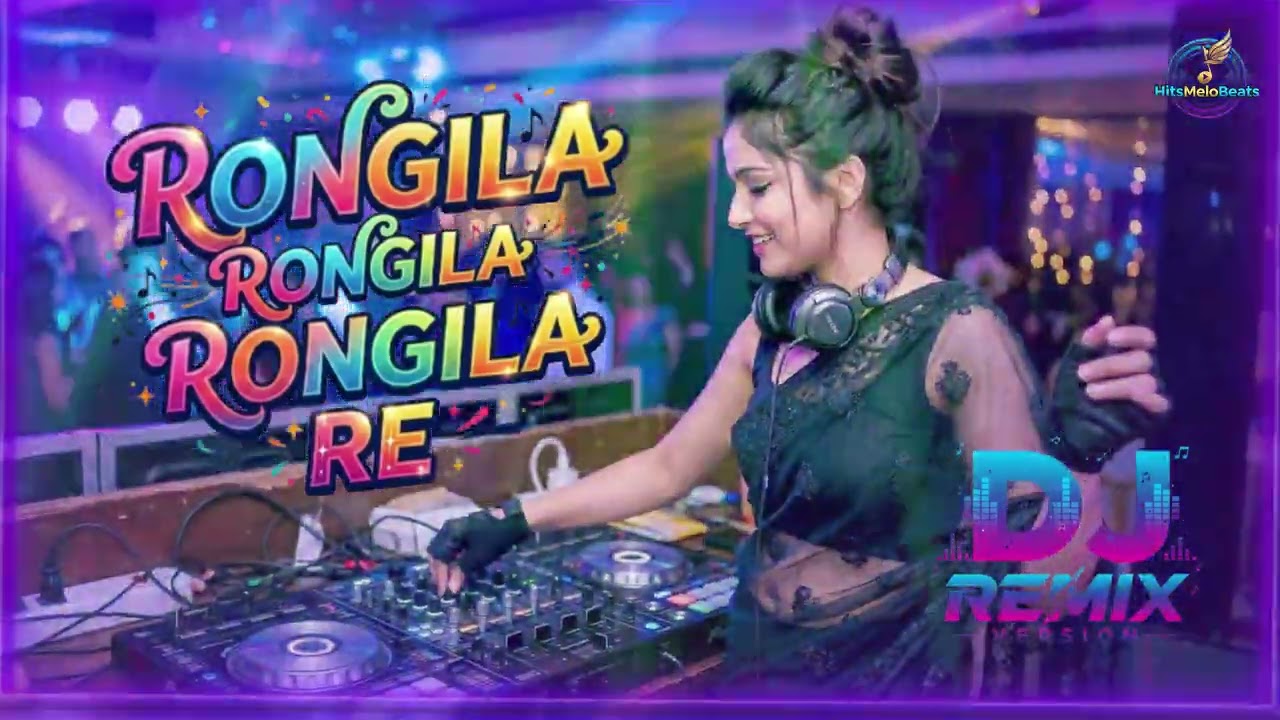 Rangila Rangila Rangila Rey | Female DJ Remix Cover | Hits Melo Beats