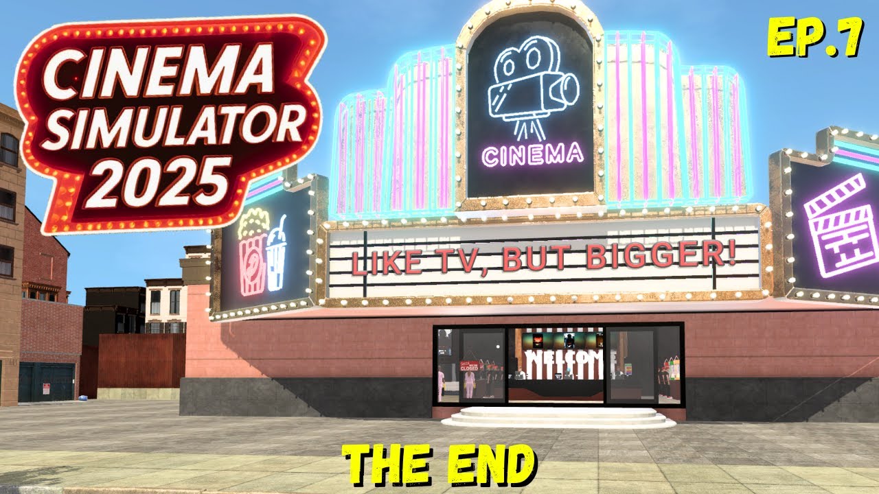 The End Of Cinema Simulator 2025 Ep.7