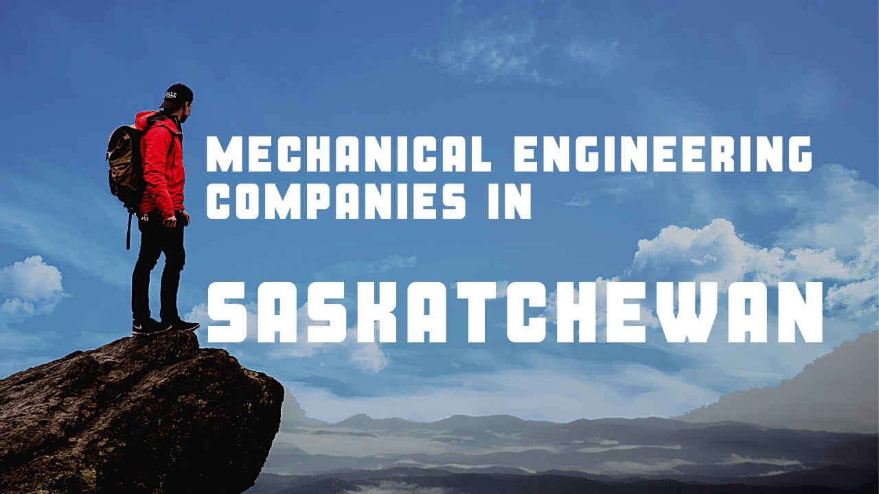 Saskatchewan: Mechanical Engineering companies
