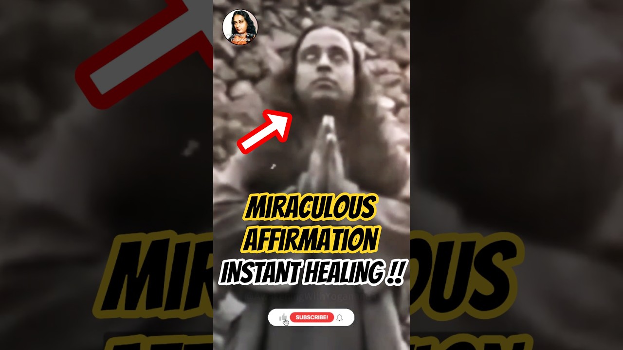 Paramahansa Yogananda - Healing Affirmations
