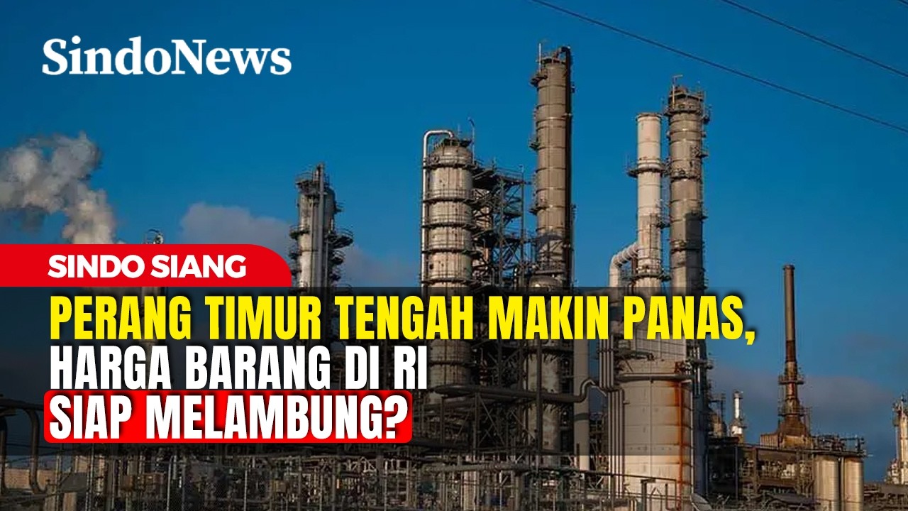Perang Timur Tengah Makin Panas, Harga Barang di RI Siap Melambung? | Sindo Siang | 06/03