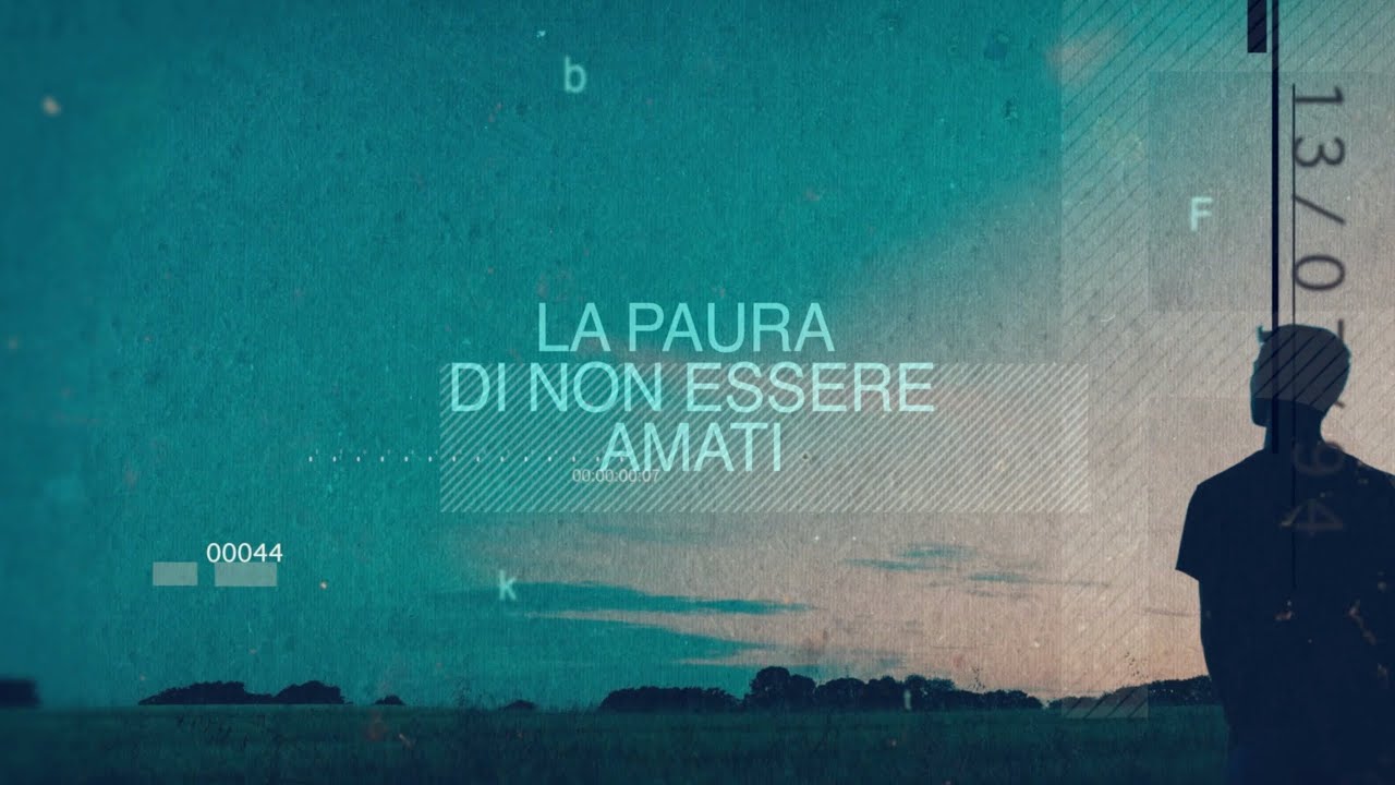 La paura di non essere amati