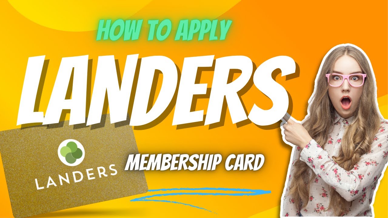 How to Apply for Landers Membership Card