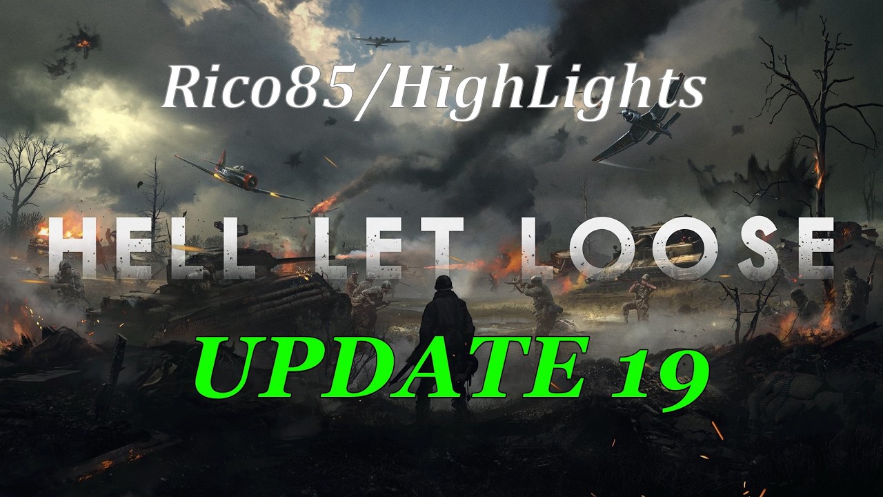 Hell Let Loose: HighLihts Update 19 #9
