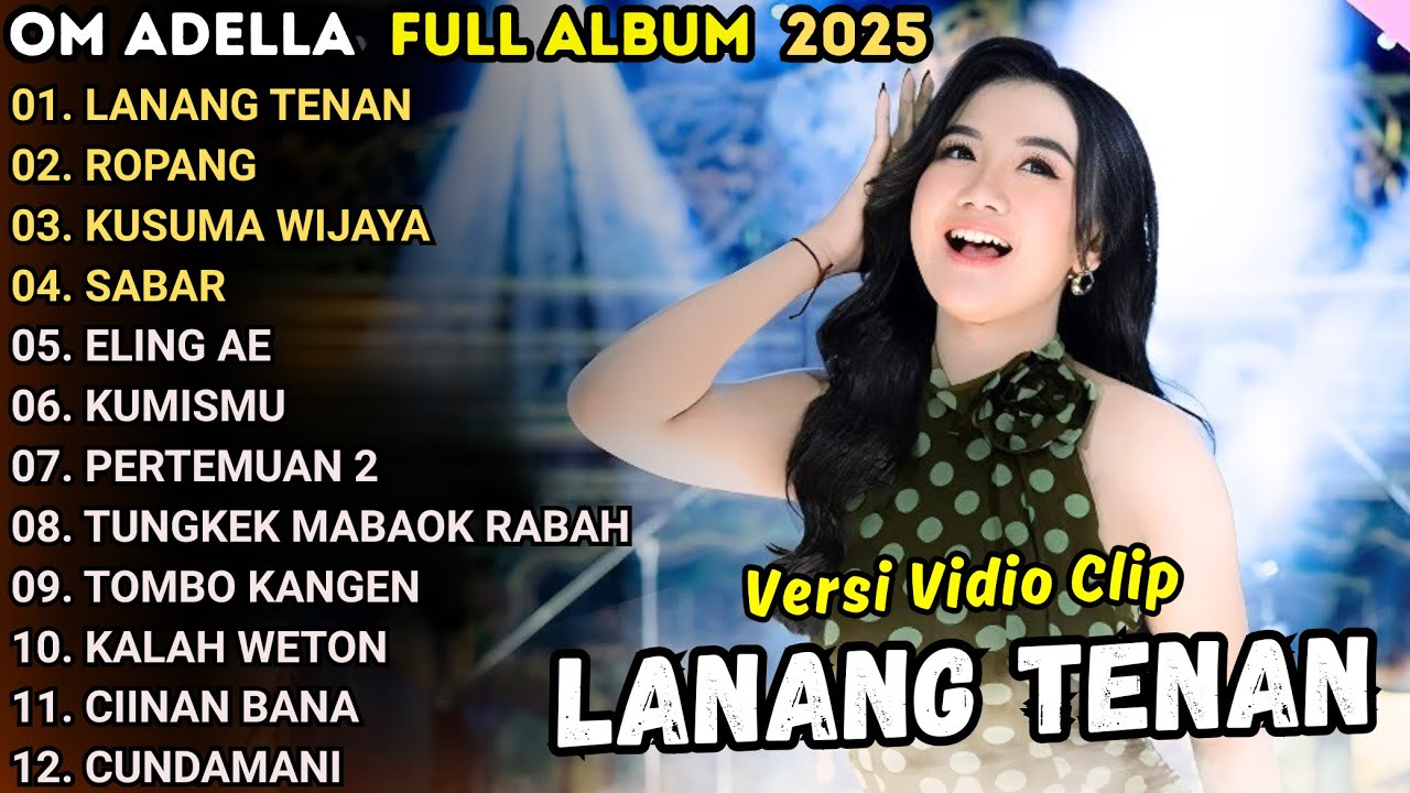 LANANG TENAN - CANTIKA NUSWANTORO - OM ADELLA  FULL ALBUM TERBARU 2025