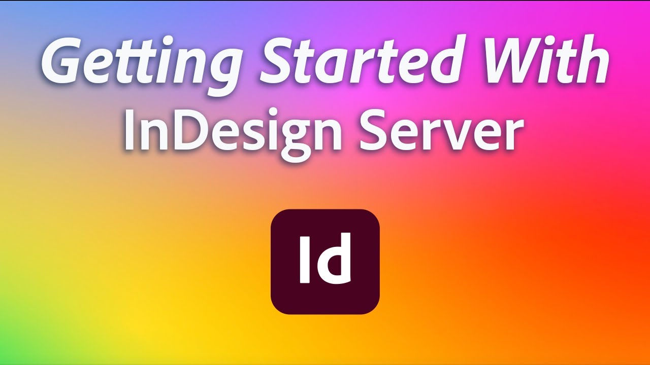 Getting Started with the InDesign Server in Adobe Admin Console