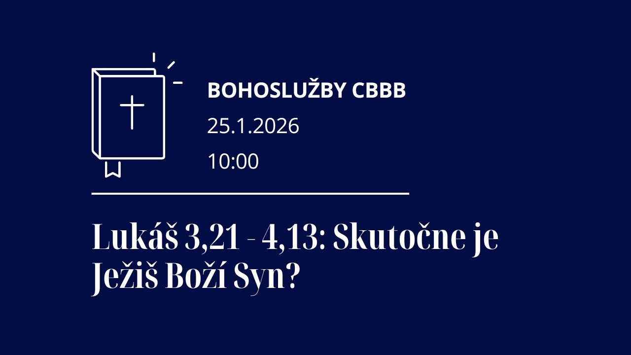 Lk 3,21 - 4,13: Skutočne je Ježiš Boží Syn?
