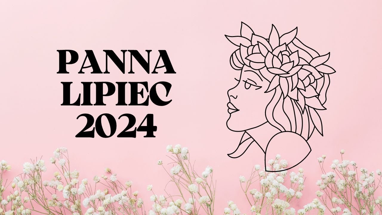 PANNA ♍ Posprzątasz? ✨LIPIEC 2024✨ Horoskop ✨ TAROT